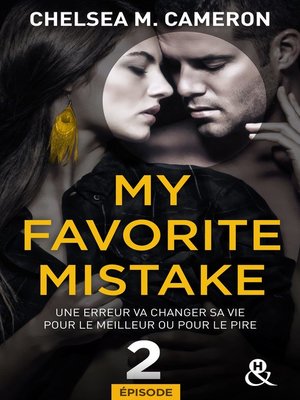 cover image of My favorite mistake--Episode 2
